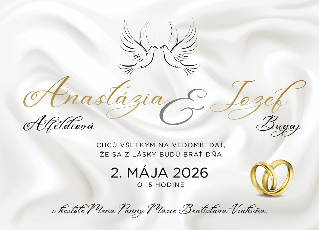 Svadobné oznámenie: Anastázia Alföldiová a Jozef Bugaj, 2. mája 2026 o 15. hodine, kostol Mena Panny Márie, Bratislava-Vrakuňa